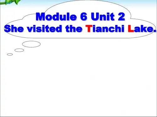 五年级下册英语课件-M6U2  She visited the Tianchi Lake.｜外研社(三起)  (1) (共26张PPT)