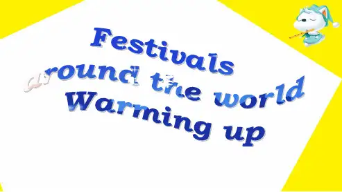 高中英语必修三Unit1《Festivals_around_the_world》 (3)ppt课件