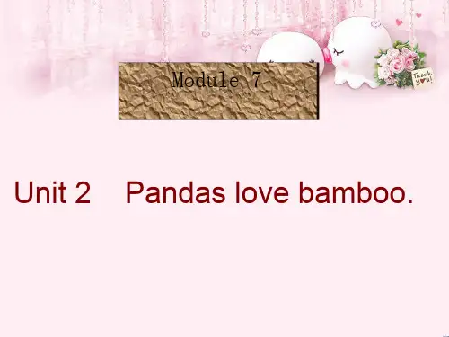 最新六年级英语上册Unit1Pandaslovebamboo2外研版(一起)优选教学课件