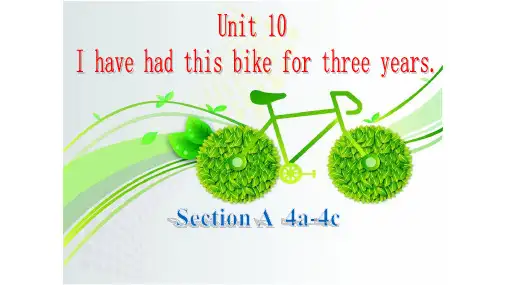 人教版英语八年级下册unit10 section A 4a-4c 课件(共22张PPT)