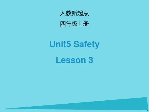 四年级英语上册Unit5SafetyLesson课件人教新起点5