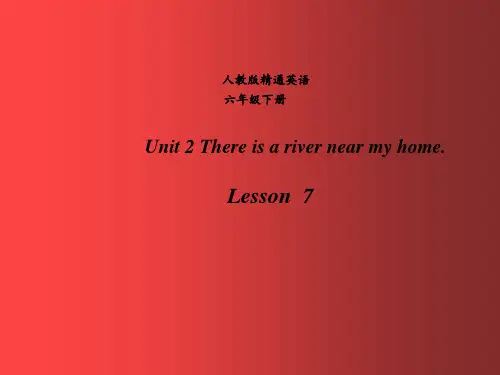 六年级下册英语课件-Unit2 There is a park near my home.(Lesson7)｜人教精通版(2014秋) (共24张PPT)