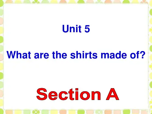 unit5-what-are-the-shirts-made-of-单元课件