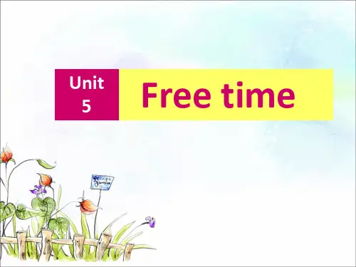 人教版新起点四年级下英语Unit 5 Free time课件