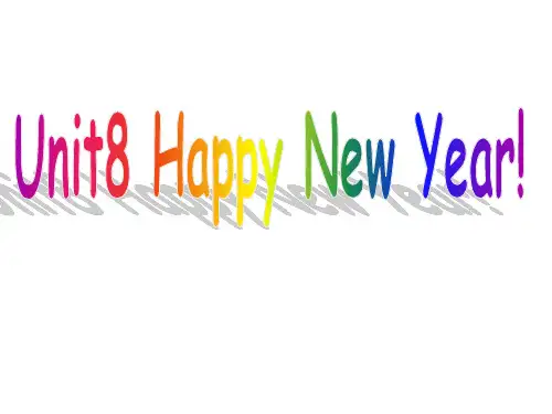 3A英语三年级上册(牛津译林版)Unit 8 Happy New Year课件