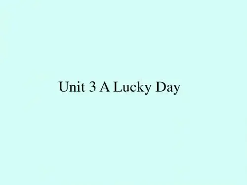 粤人版开心学英语三年级起点小学六年级英语下册Unit 3 A Lucky Day_课件1