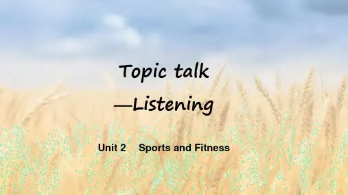 Unit2SportsandFitnessTopictalk课件-高中英语北师大版(2019)