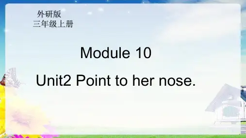 外研版三上  M10Unit2 Point to her nose  28PPT