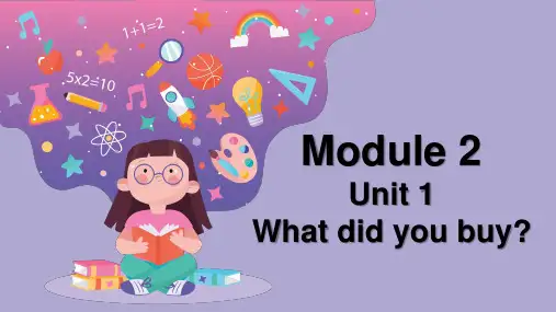 外研版(三起)英语五年级上册Module2Unit1Whatdidyoubuy？课件