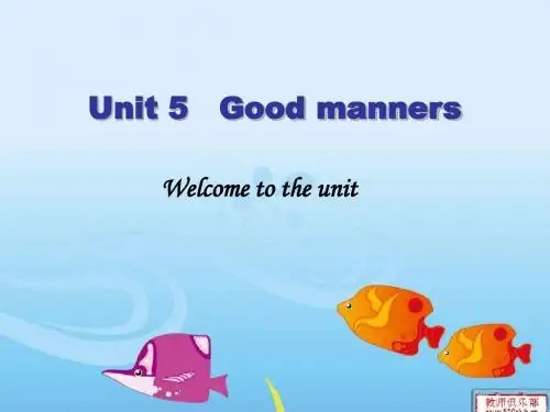 牛津译林版8B Unit5 Good manners Welcome to the unit课件(共27张PPT)