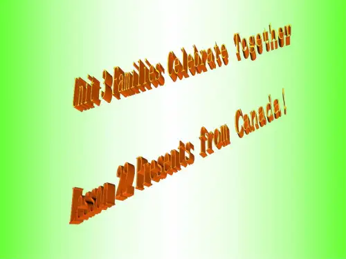 英语：Unit-3-《Families-Celebrate-Together》Lesson22课件(