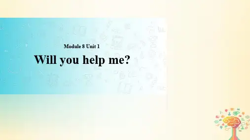 五年级英语下册 Module8  unit1 will you help me 课件1外研版(一起)