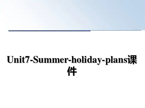 最新Unit7-Summer-holiday-plans课件教学讲义PPT课件