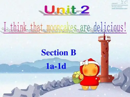 人教版新目标九年级英语Unit 2 I think that mooncakes are delicious B1课件