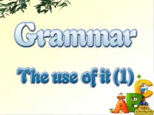 选修6_Book3 grammar_(it的用法)book6_unit3