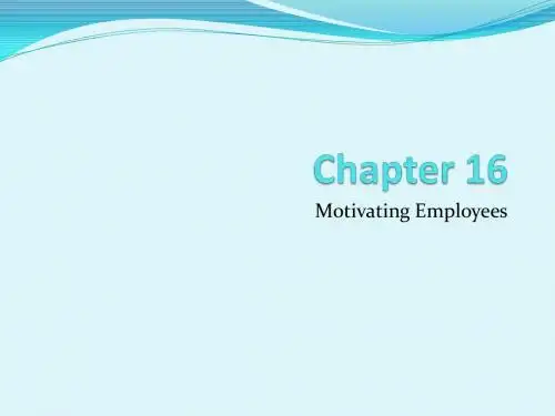 Motivating_Employees_Chapter16_激励雇员35p