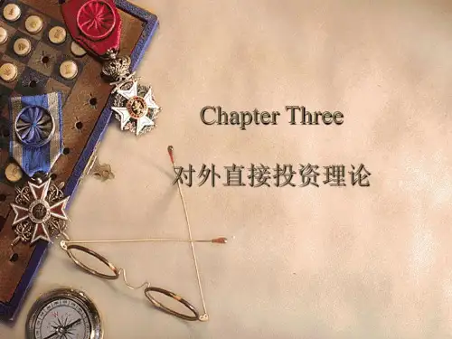 Chapter 3对外直接投资理论