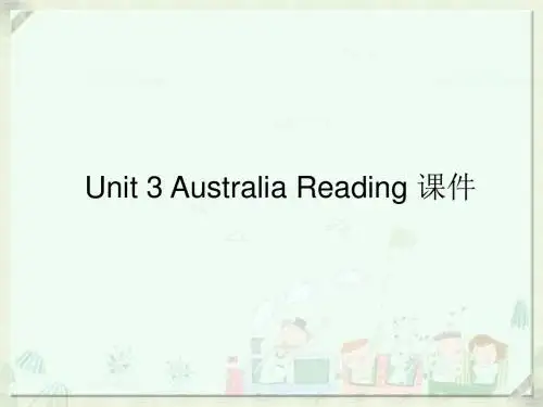 Unit 3 Australia Reading 课件-优质公开课-人教选修9精品