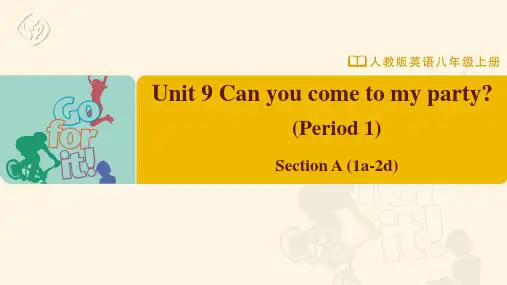 八年级-人教版-英语-上册-Unit 9 Section A (1a-2d)