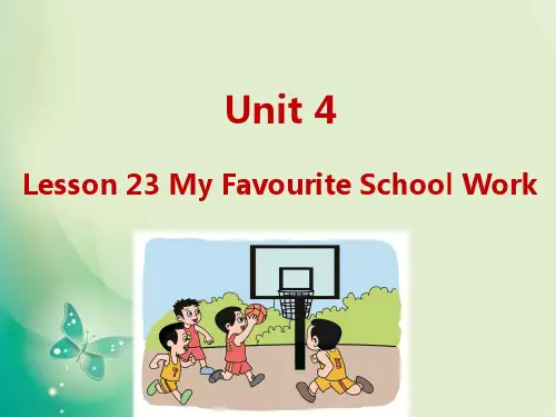冀教版四年级下册英语U4-Lesson 23 My Favourite School Work