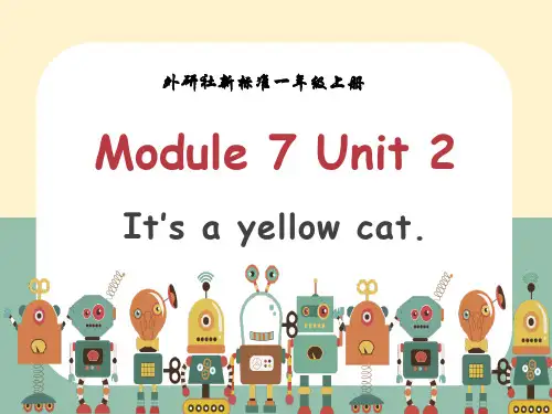外研版(一起)英语一年级上册Module7 Unit2 It's a yellow cat