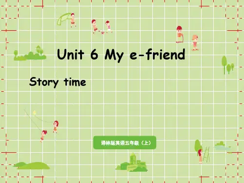 译林版小学五年级上册英语精品教学课件 Unit 6 第1课时 Story time