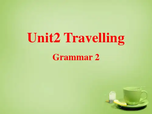 牛津译林版八年级下册英语《Travelling》GrammarPPT课件