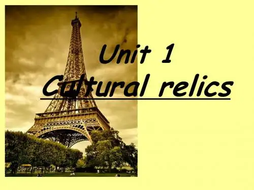 Unit 1 Cultural relics Reading 课件 人教版必修二