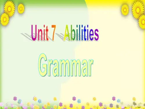 牛津译林初中英语七下 Unit 7 Abilities Grammar课件 
