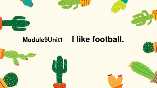 Module9Unit1Ilikefootball(课件)(一起)英语一年级下册(2)