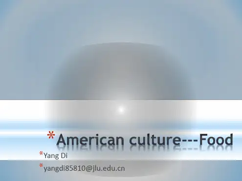 americanculturefood美国文化之食物讲课稿