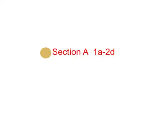 Unit2 SectionA 1a-2d 课件人教版新目标英语九年级全一册
