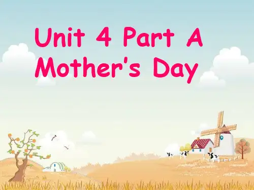 闽教课标版六年级下Unit 4 Mother’s Day Part A