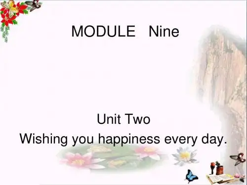 六年级英语下册Module9Unit2《Wishingyouhappinesseveryday》 精品优选PPT课件1(新版)外研版(三起)
