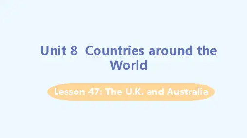 七年级英语上册Unit8CountriesaroundtheWorldLesson47TheU.K.