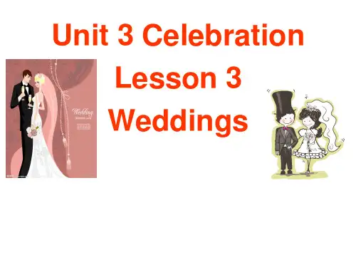 北师大英语必修一 Unit 3 Celebration Lesson 3 Weddings精品课件