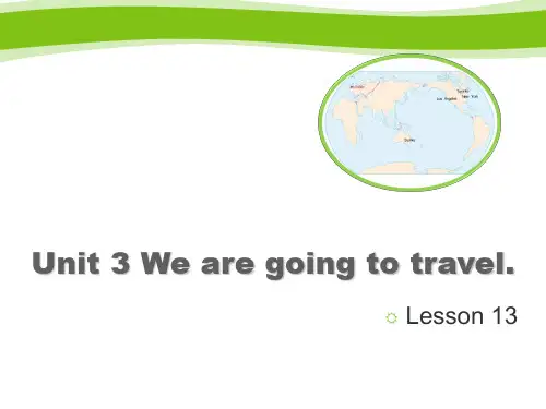 人教精通版英语六下Unit-3《We-are-going-to-travel》(Lesson-13)