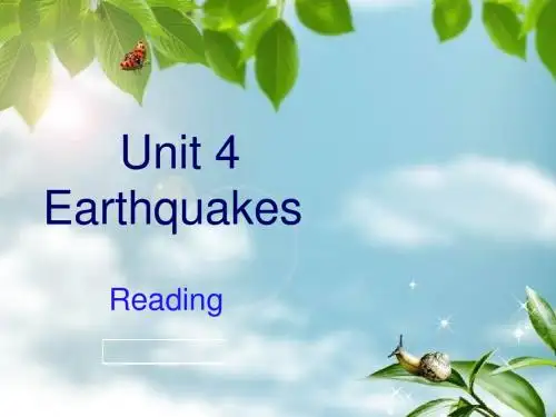 人教版高中英语必修一：Unit 4 Earthquakes reading 课件