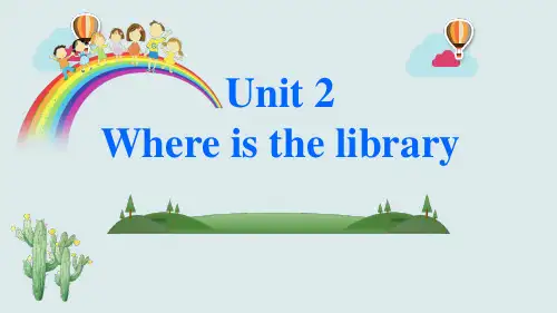 Unit2Whereisthelibrary？(课件)湘鲁版英语五年级上册