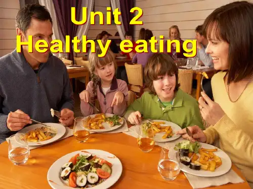 高中英语《Unit 2 Healthy eating1》优质教学课件