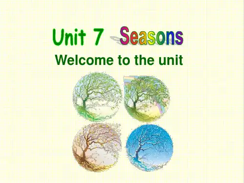最新译林牛津版英语八年级上册Unit7 Seasons welcome to the Unit公开课课件1
