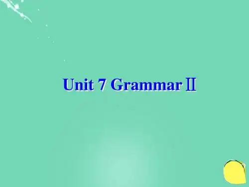 牛津译林版七年级下册Unit 7《Abilities》(GrammarⅡ)课件