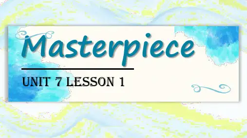Unit7 Art Lesson 1 Masterpieces高一英语北师大版(2019)必修第三册