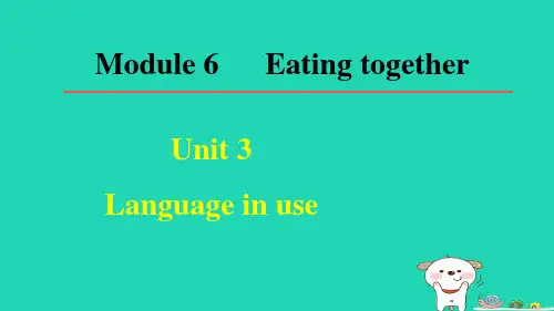 九年级英语下册 Module 6 Eating togetherUnit 3 课件(新版)外研版