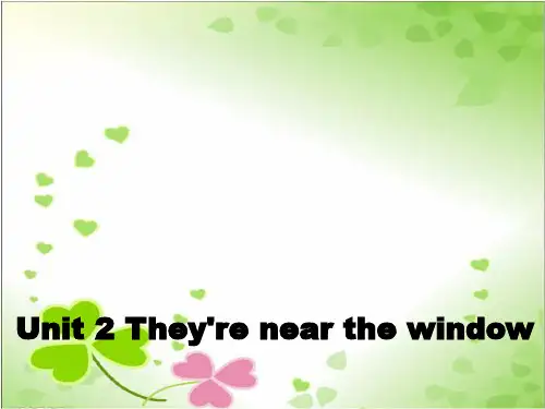 广州版四年级上册《They’re near the window》PPT课件 