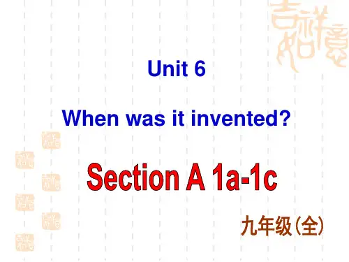 九年级英语 Unit 6 When was it invented Section A 1课件