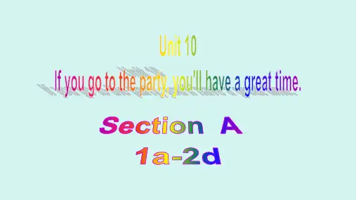 +Unit10+SectionA+1a-2d+课件2022-2023学年人教版英语八年级上册
