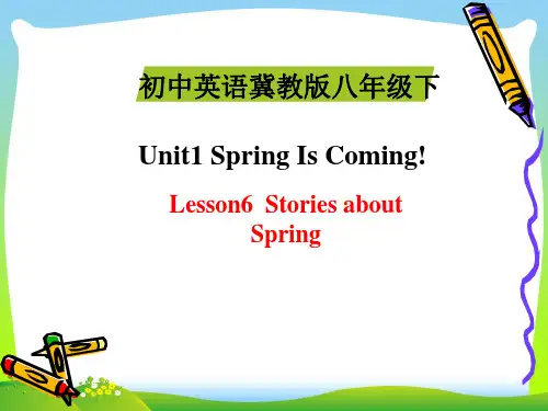 冀教版八年级英语下册Unit1 Spring Is Coming!Lesson6精品课件