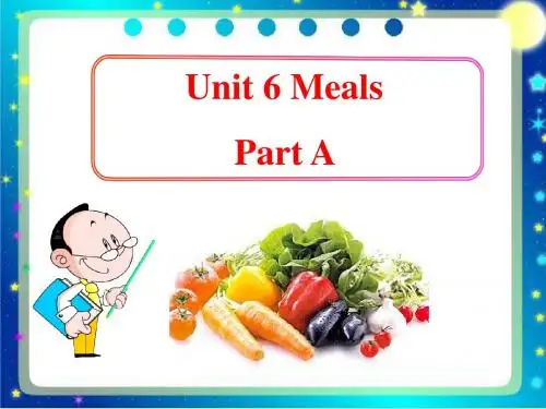 Unit 6 Meals Part A 课件 1-公开课-优质课(闽教版三起精品四上)
