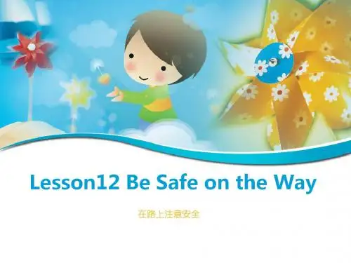 冀教版六年级上册英语Lesson12 Be Safe on the Way